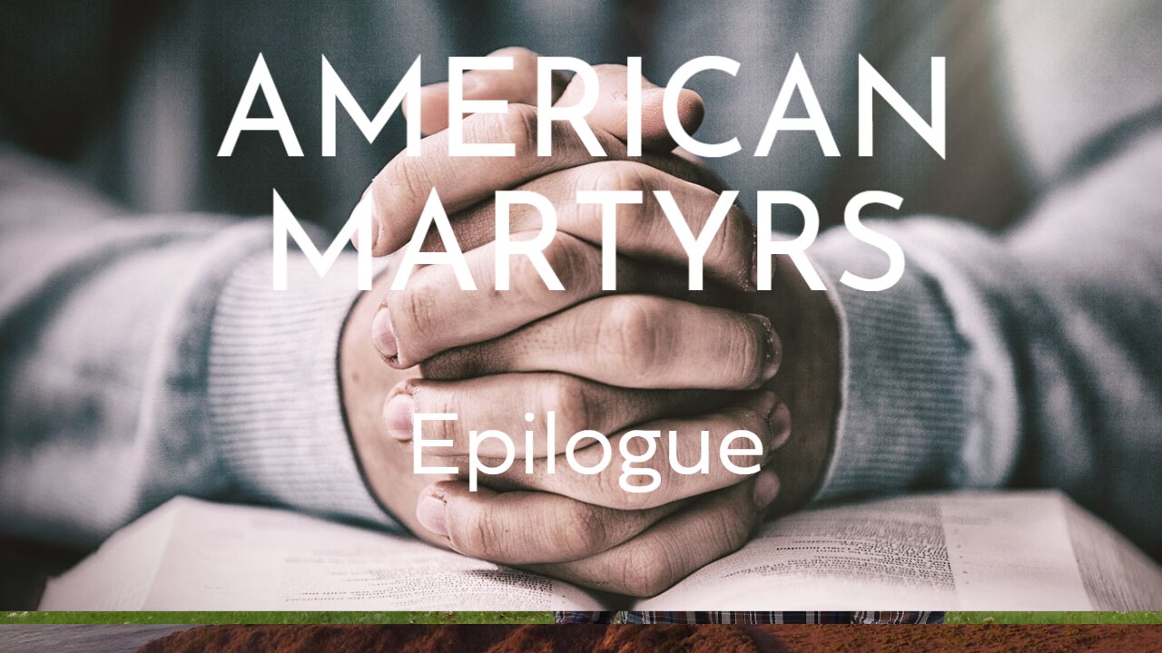 American Martyrs -- Cancelled Conservatives and Christians -- Epilogue