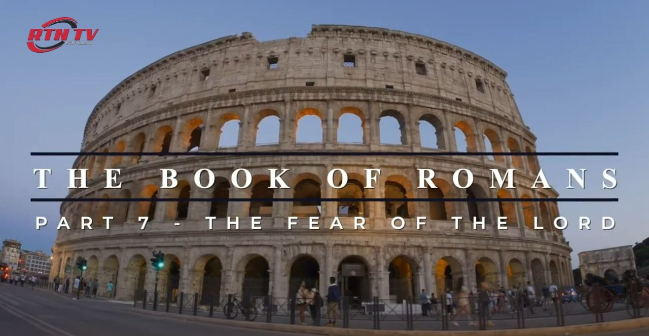 5/11/2022_The Book of Romans Part 7_ The Fear of The Lord __ Jacob Prasch