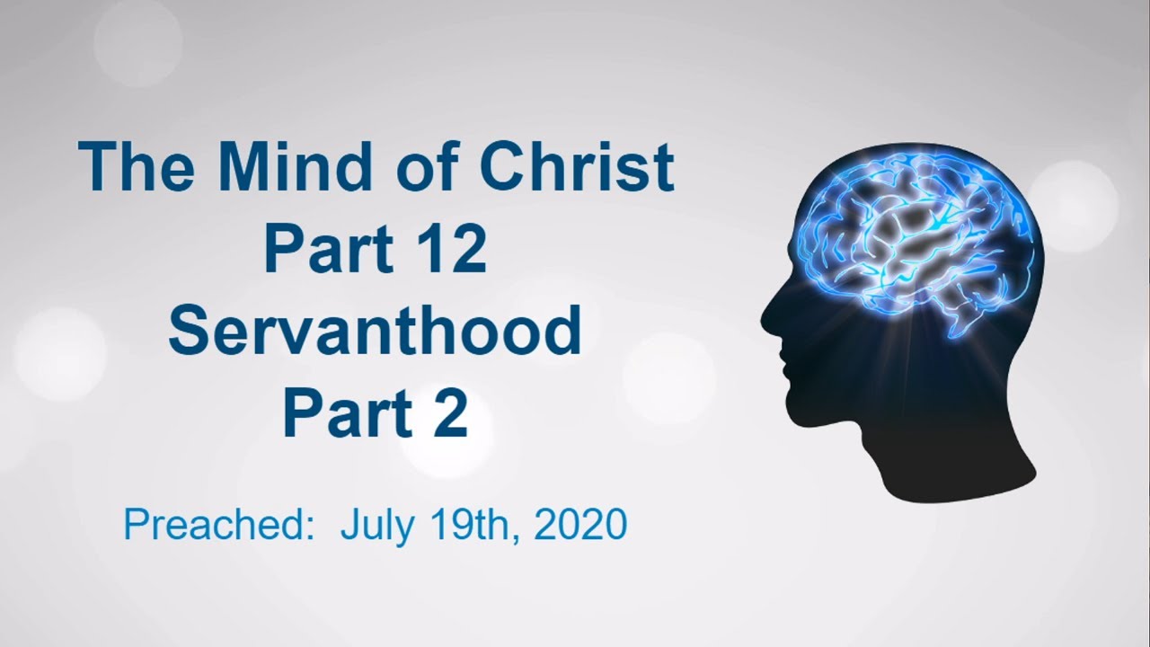 The Mind of Christ Part 12