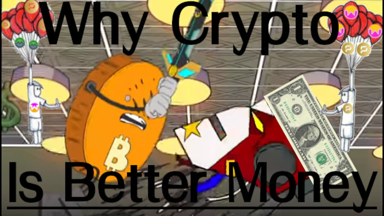 Why Cryptocurrency is Better Money