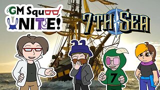 Setting Sail with The Lucky Rabbit Pirates - GM Squad Plays 7th Sea