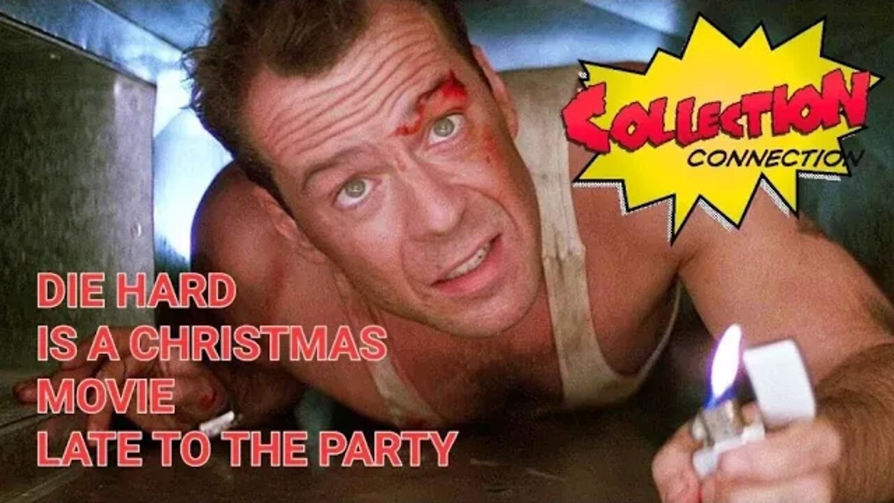 DIE HARD IS A CHRISTMAS MOVIE!!: Late to the Party Movie Reviews episode 99