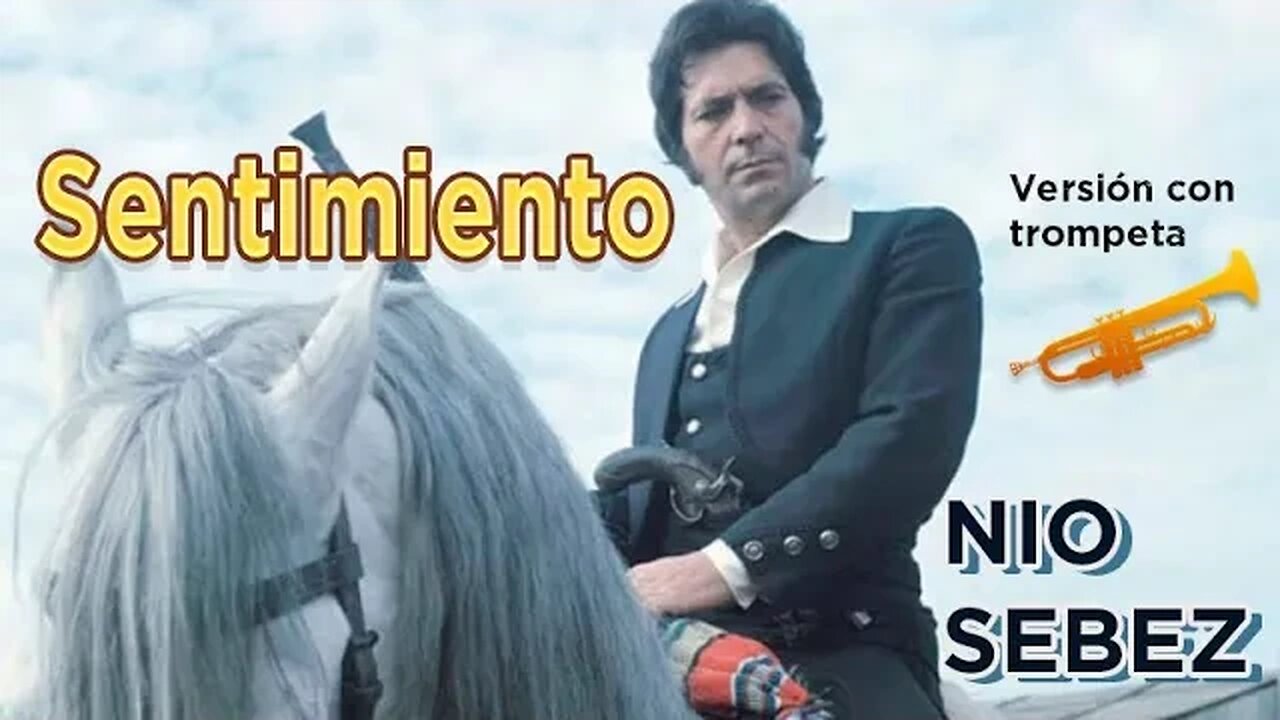 SENTIMIENTO (con TROMPETA). Versión de un tema musical de la serie Curro Jiménez