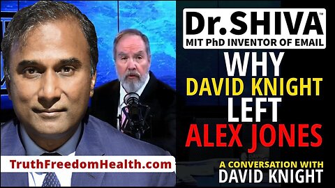 Dr. Shiva & David Knight Expose Donald Trump & Alex Jones