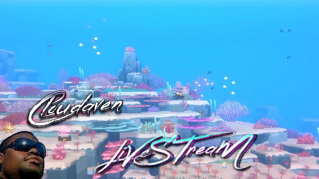 [-LIVE STREAM-]~CLOUDAVEN- DAVE THE DIVER [MODDED?] ~11/13/22