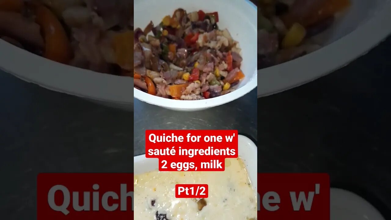Quiche for one w' sauté ingredients2 eggs, milk Pt1/2 #easymeals #quicherecipe #snacks #plungecast
