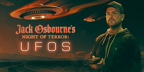 Jack Osbournes Night Of Terror UFOs