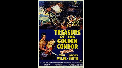 Treasure of the Golden Condor (1953) | Directed by Delmer Daves