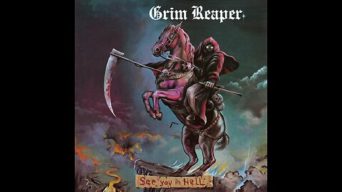 Grim Reaper - See You In Hell