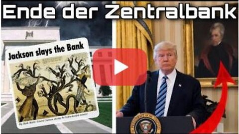 TRUMPS VORBILD: WIE PRÄSIDENT JACKSON DIE ERSTE ZENTRALBANK ZERSCHLUG - LION MEDIA TV