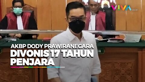 Lebih Ringan, AKBP Dody Divonis 17 Tahun Penjara