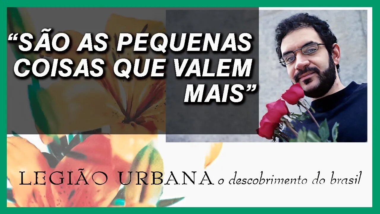 Análise da canção Um Dia Perfeito de Renato Russo | Legião Urbana | O Descobrimento do Brasil