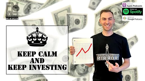 Keep Calm and Keep Investing | The Financial Mirror