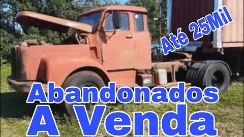 🚚 Até 25MIL Caminhões Abandonados Repousando Brasil à Venda 📉 Oliveira Isaias