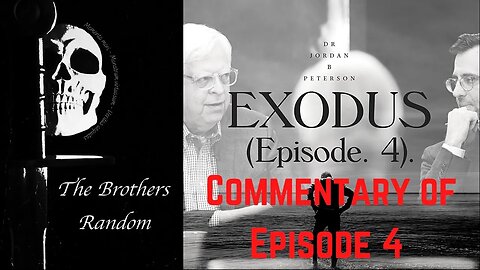 The Brothers Random Ep-13 Exodus 4 Discussion