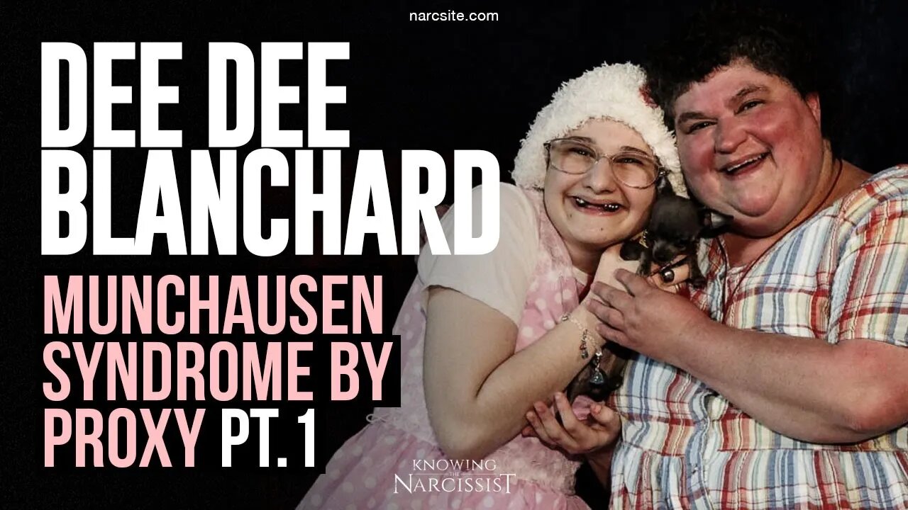 Dee Dee Blanchard : Munchausen Syndrom By Proxy Part 1