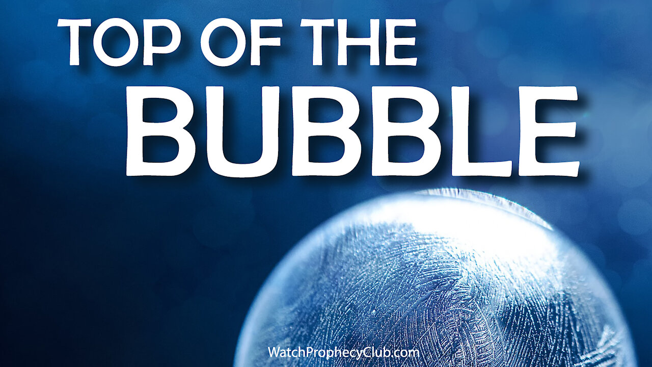 Top of the Bubble 10/18/2021