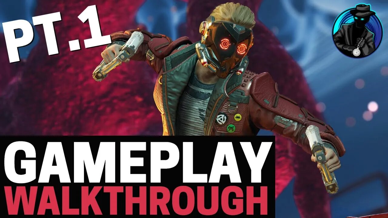 Marvel's Guardians Of The Galaxy (PC) GamePlay Walkthrough PT.1