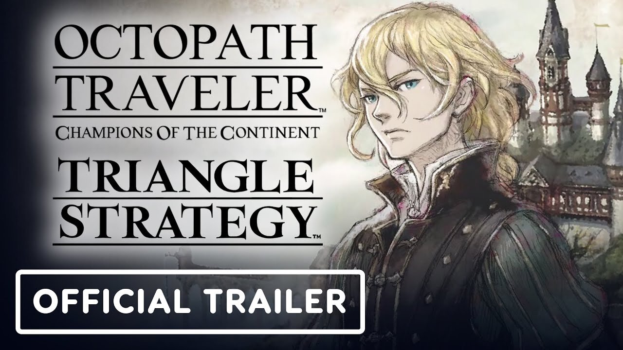 Octopath Traveler: Champions of the Continent x Triangle Strategy - Official Roland Trailer