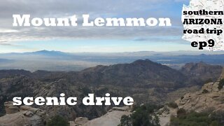 Southern Arizona Ep9: Mt Lemmon scenic drive