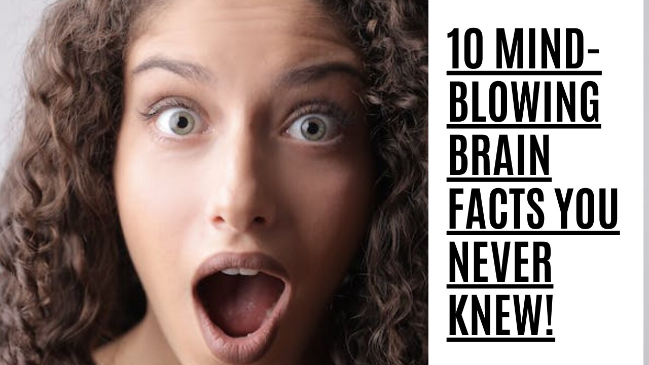 10 Mind-Blowing Brain Facts You Never Knew