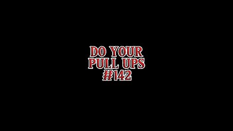 Do Your PULL UPS #142