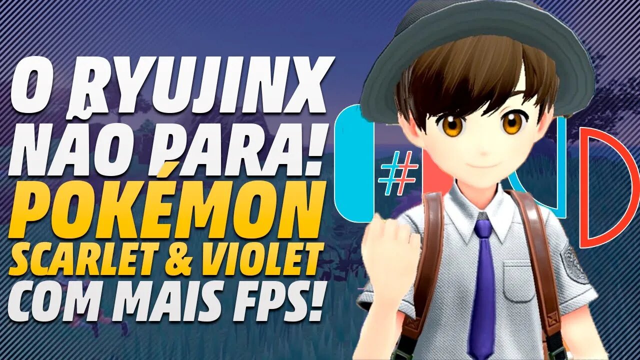 EXCELENTE! MAIS PERFORMANCE NO RYUJINX PARA POKÉMON SCARLET E VIOLET E NOVA ATUALIZAÇÃO PARA O YUZU!