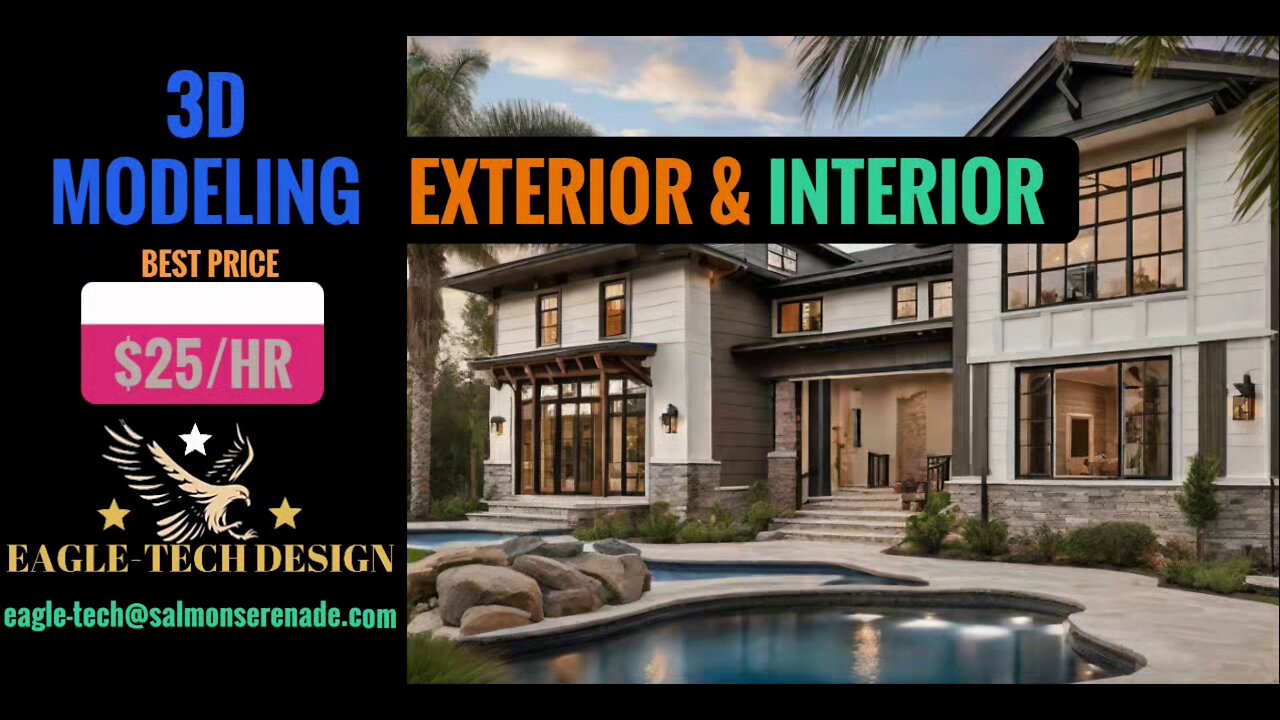 EAGLE-TECH DESIGN - INTERIOR & EXTERIOR 3D MODELING