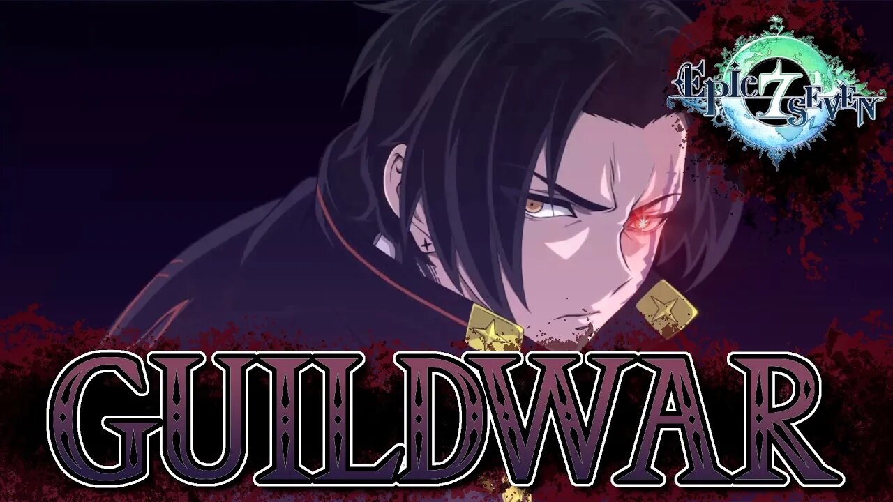 Lets get Edgy boys - Epic Seven GuildWar HatedbyRNG Vs. Harmonious