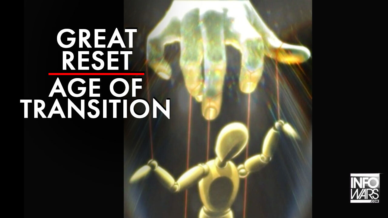 The Great Reset is Happening During the Age of Transition