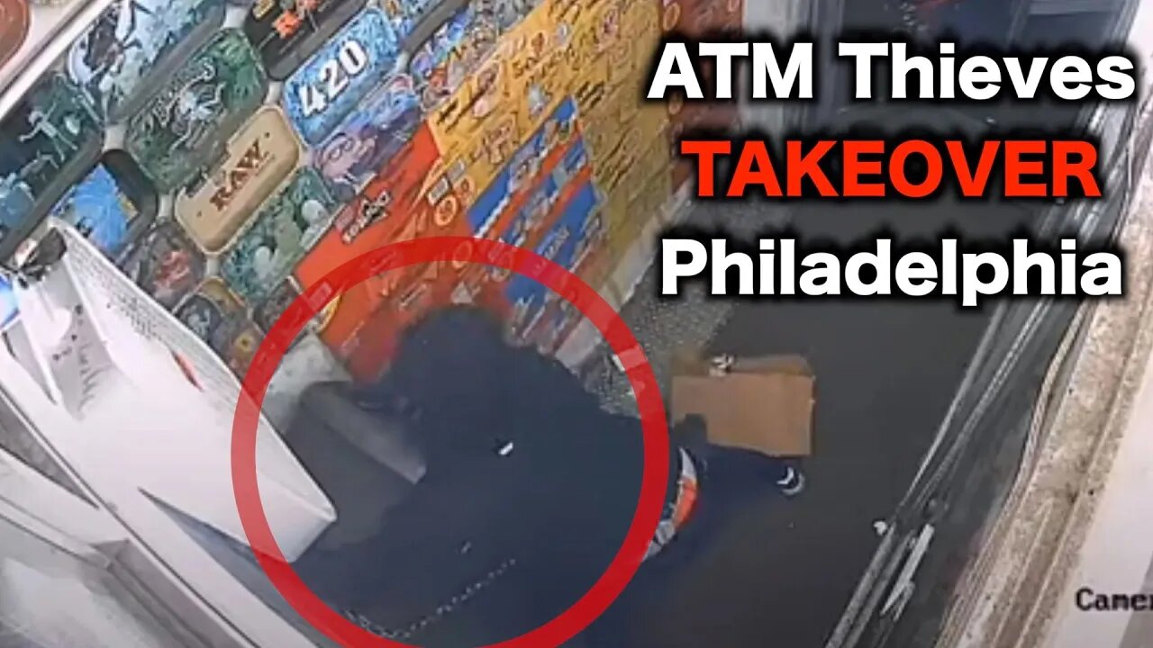 Philadelphia ATM Theft Is Out Of Control