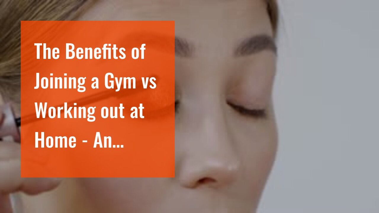 The Benefits of Joining a Gym vs Working out at Home - An Overview