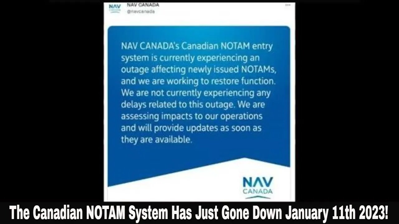 The Canadian NOTAM System Has Just Gone Down January 11th 2023!