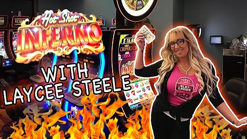 Laycee Steele's 🔥HOT Shot Inferno Slots 🔥| Slot Ladies