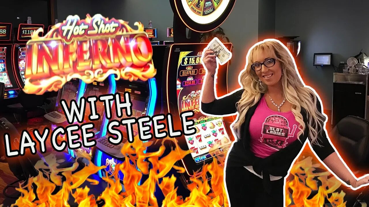 Laycee Steele's 🔥HOT Shot Inferno Slots 🔥| Slot Ladies