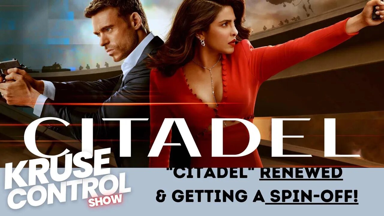 Citadel RENEWED for Season 2!