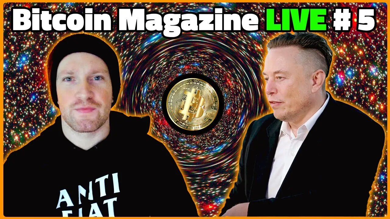 Bitcoin Magazine LIVE - Episode #5