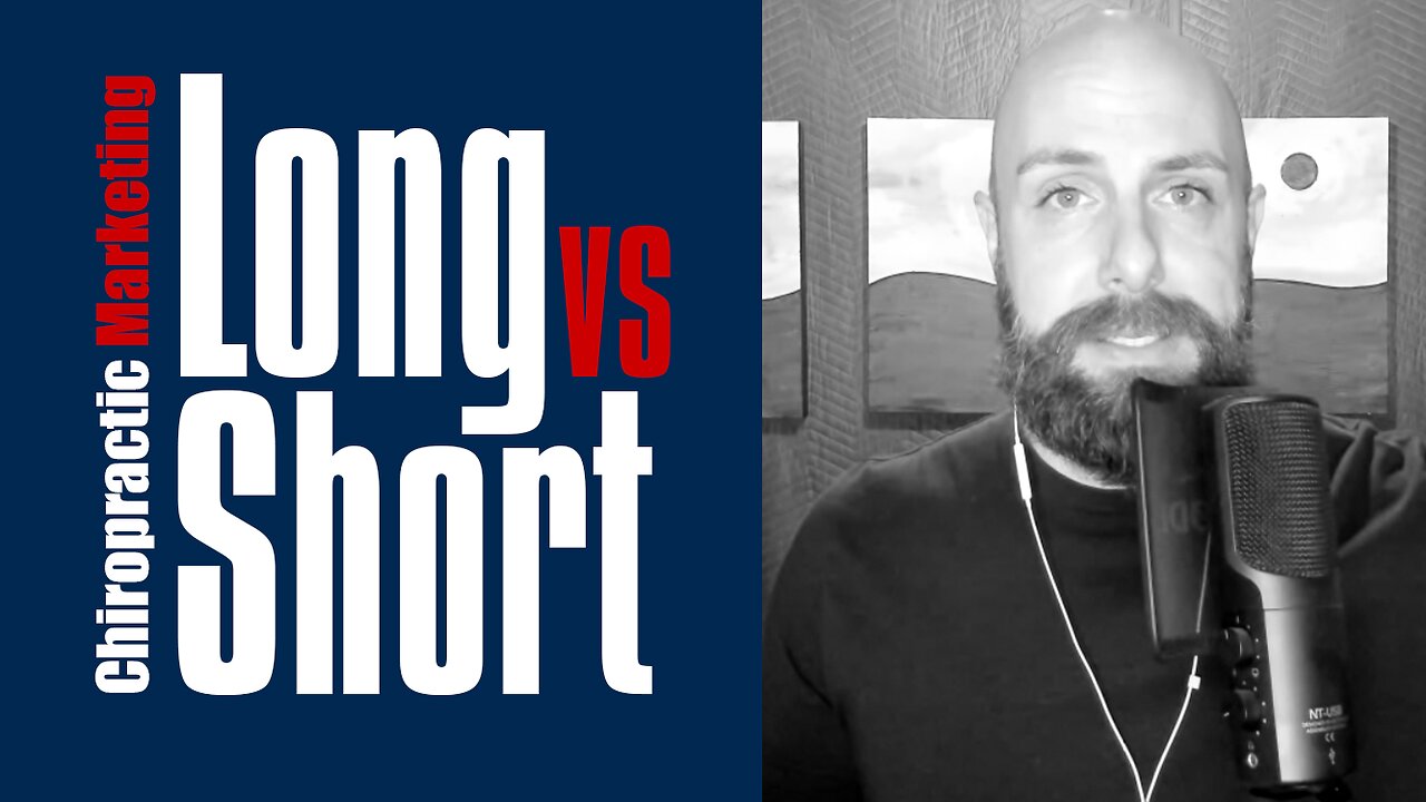 441: Long-Term vs Short-Term Marketing | Which Should Chiropractors Choose?