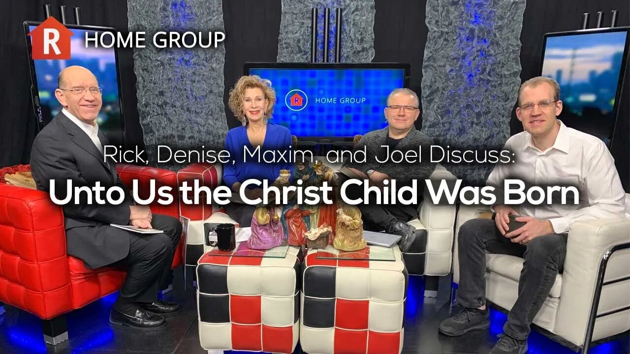 Unto Us A Child Was Born — Home Group