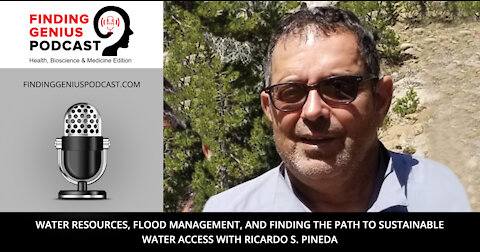 Water Resources, Flood Management, and Finding the Path to Sustainable Water Access