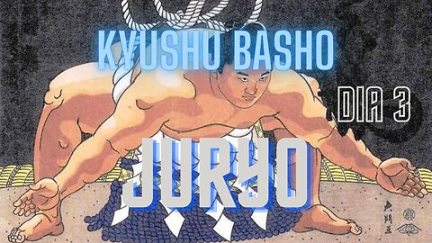 Sumô - Kyushu Basho - Juryo - Novembro 2023 - Dia 3