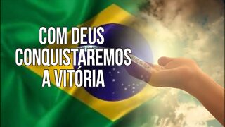 Com DEUS CONQUISTAREMOS a VITÓRIA