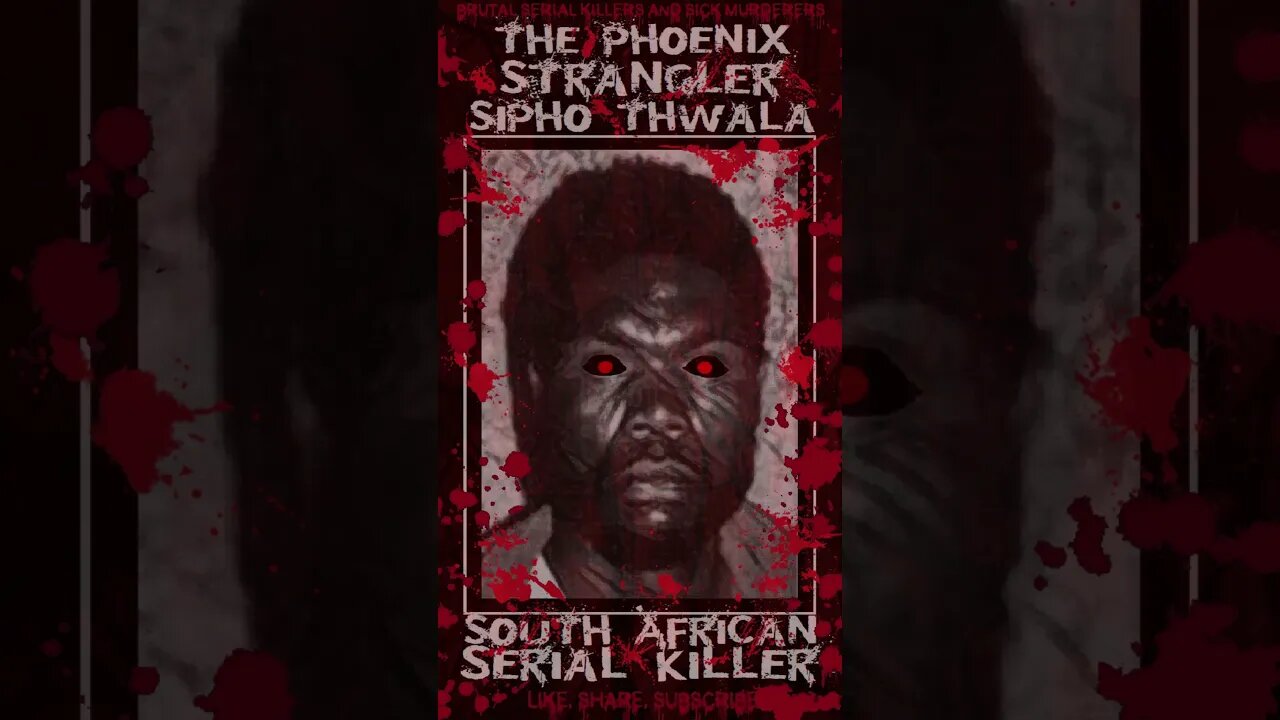 Sipho Agmatir Thwala, The Phoenix Strangler, South African Serial Killer