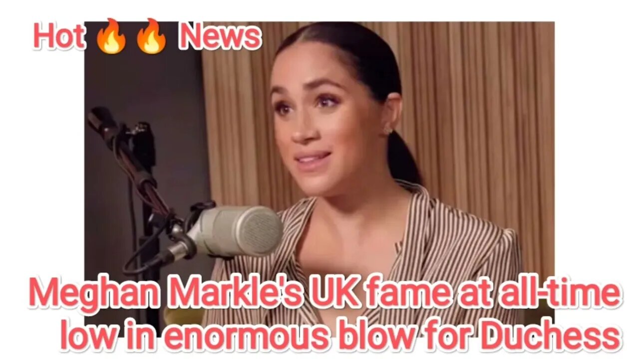 Meghan Markle's UK fame at all-time low in enormous blow for Duchess