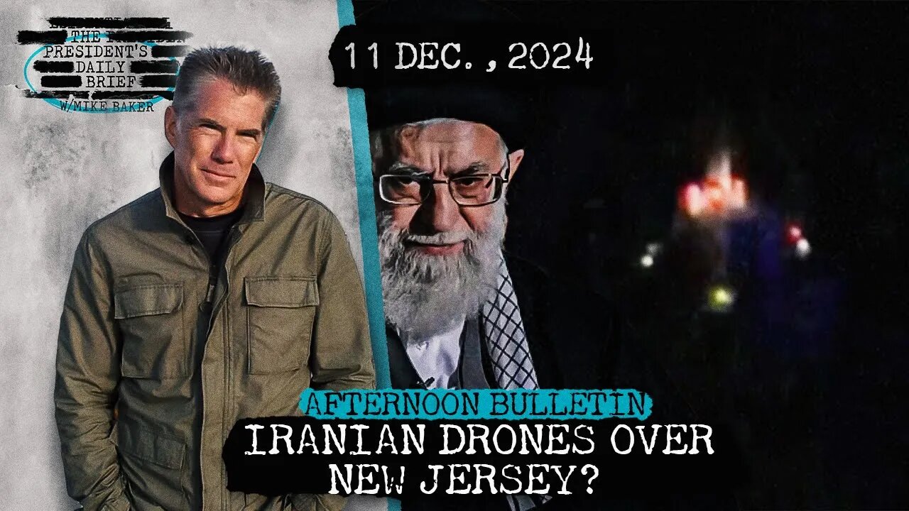 Iranian Drones Over New Jersey? & Israeli Forces Advance Into Syria