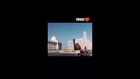 Pakistan In 1960's . Watch how beautiful 😍❤️.