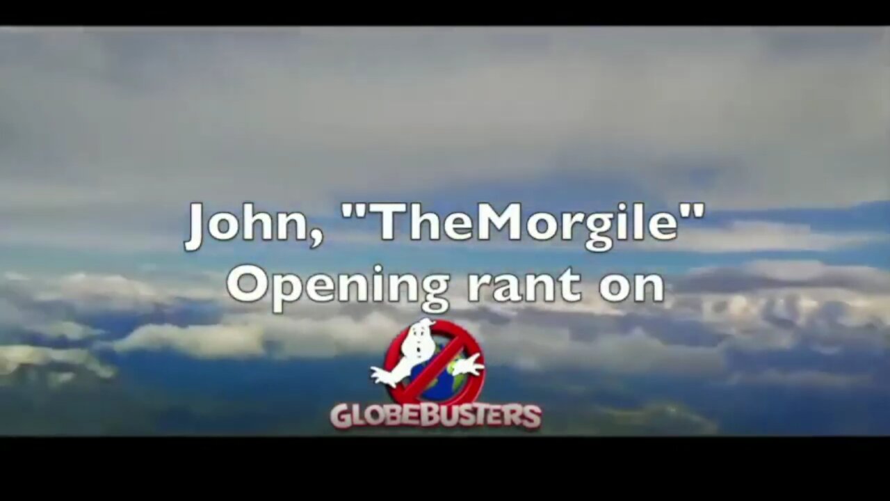 Flat Earth rant by TheMorgile