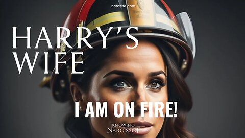 I am On Fire! (Meghan Markle)