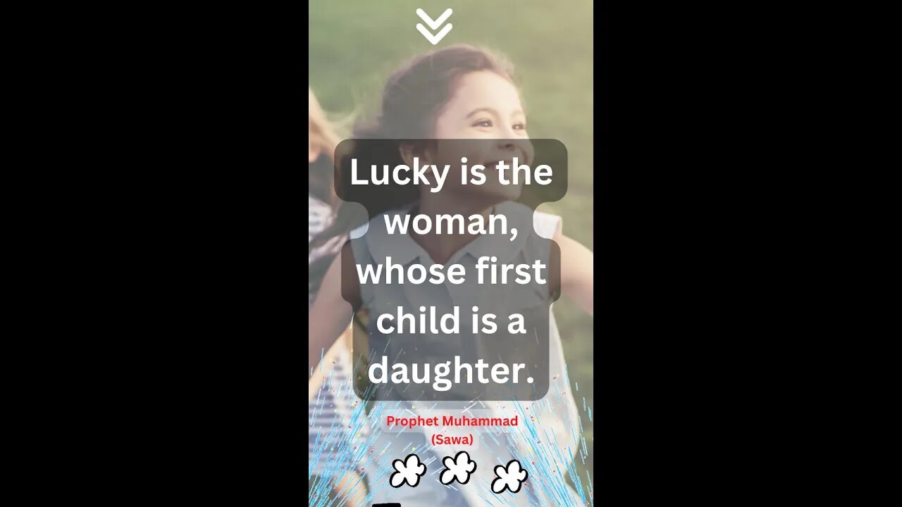 Lucky is the woman, whose first child is a daughter | Prophet Muhammad (Sawa) | #shorts #quotes |