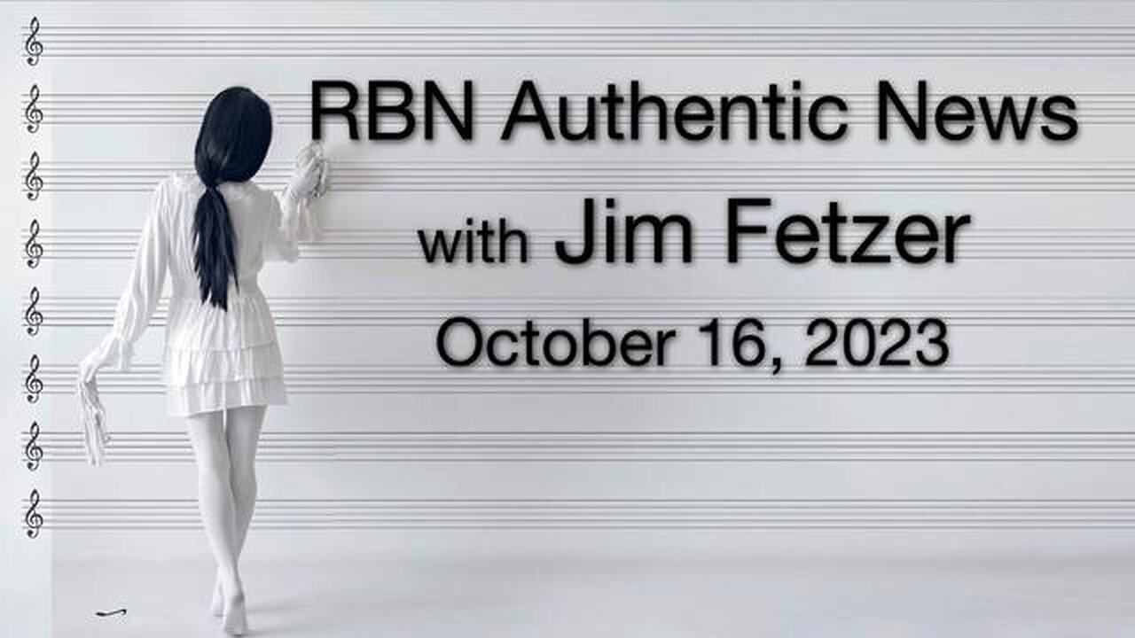 RBN Authentic News (16 October 2023)